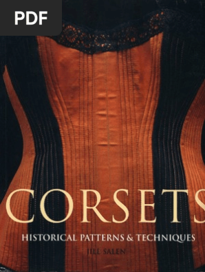 Jill Salen - Corsets, Historical Patterns & Techniques | PDF