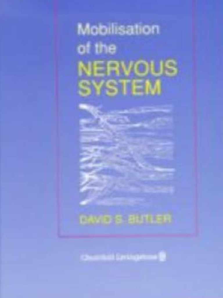 健康・医学 Mobilisation of the NERVOUS SYSTEM Mobilisation of the Nervous System - 1st Edition | Elsevier Shop