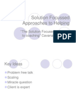 Solution Focussed Approaches To Helping: "The Solution Focused Approach To Coaching" Cavanagh & Grant (2010)