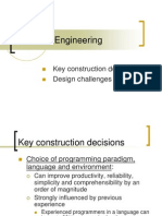 Software Engineering: Key Construction Decisions Design Challenges
