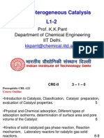 CRE II Heterogeneous Catalysis L1-2: Prof. K.K.Pant Department of Chemical Engineering IIT Delhi