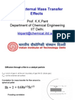 L - 23 External Mass Transfer Effects: Prof. K.K.Pant Department of Chemical Engineering IIT Delhi