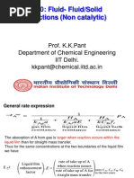 Fluid-Fluid/Solid Reactions (Non Catalytic)