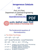 CRE II Heterogeneous Catalysis L3: Prof. K.K.Pant Department of Chemical Engineering IIT Delhi