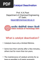 L - 17 Catalyst Deactivation: Prof. K.K.Pant Department of Chemical Engineering IIT Delhi