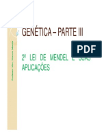 GENÉTICA - PARTE III - 2º LEI DE MENDEL E SUAS APLICAÇÕES (Modo de Compatibilidade)