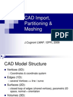 CAD Import, Partitioning & Meshing: J.Cugnoni LMAF / EPFL 2009