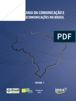 Panorama Da Comunicao e Das Telecomunicaes No Brasil - Volume 1