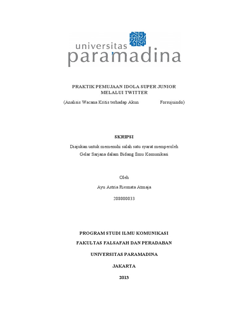 Skripsi Praktik Pemujaan Idola Super Junior Melalui Twitter Analisis Wacana Kritis Terhadap Akun Fanbased Forsujuindo