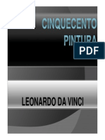 Cinquedento Pintura - Leonaro Da Vinci