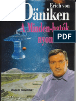 Erich Von Däniken - A Minden-Hatók Nyomában