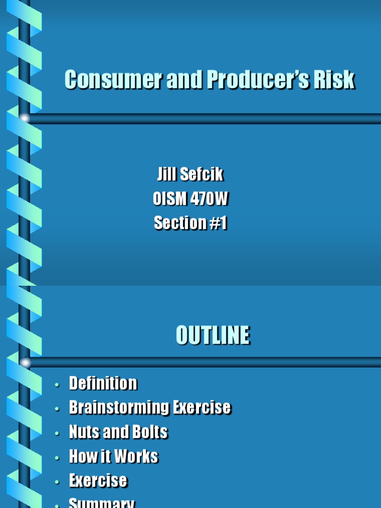Consumer and Producer's Risk Type I And Type Ii Errors Risk
