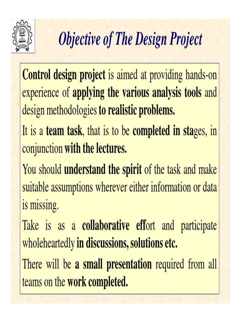 Objective of The Design Project: Control Design Project Is Aimed at ...