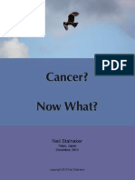 Cancer? Now What?