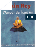 L' Amour Du Français, Contre Les Puristes Et Autres Censeurs de La Langue, REY, Alain 2007