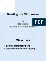 Reading The Micrometer: by Mark Zidon University of Wisconsin-Platteville