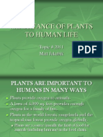 Importance of Plants To Human Life: Topic # 2011 Matt Jakubik