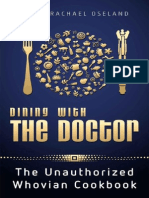 Dining With The Doctor The Unauthorized Whovian Cookbook