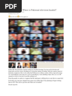 Blurred Vision: Where Is Pakistani Television Headed?: Share This Article Print This Page