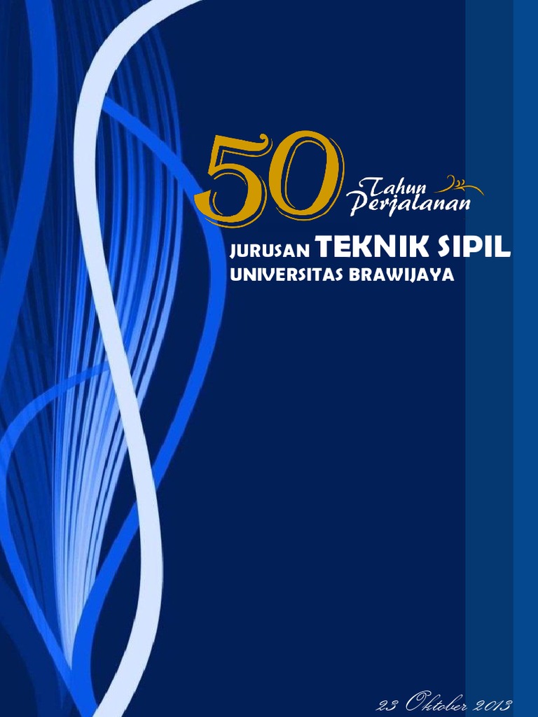 6 Buku 50 Tahun Teknik Sipil FINAL 231013 FINAL 6 Buku 50 Tahun Teknik Sipil FINAL 231013 FINAL