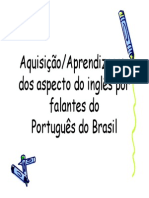 A Interface Da Semântica e Da Pragmática A Aquisição Do Aspecto Verbal em L2 1 (Modo de Compatibilidade)