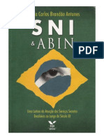 [BRANDÃO, Priscila] SNI & ABIN - Uma leitura da atuação dos serviços secretos brasileiros ao longo do século XX