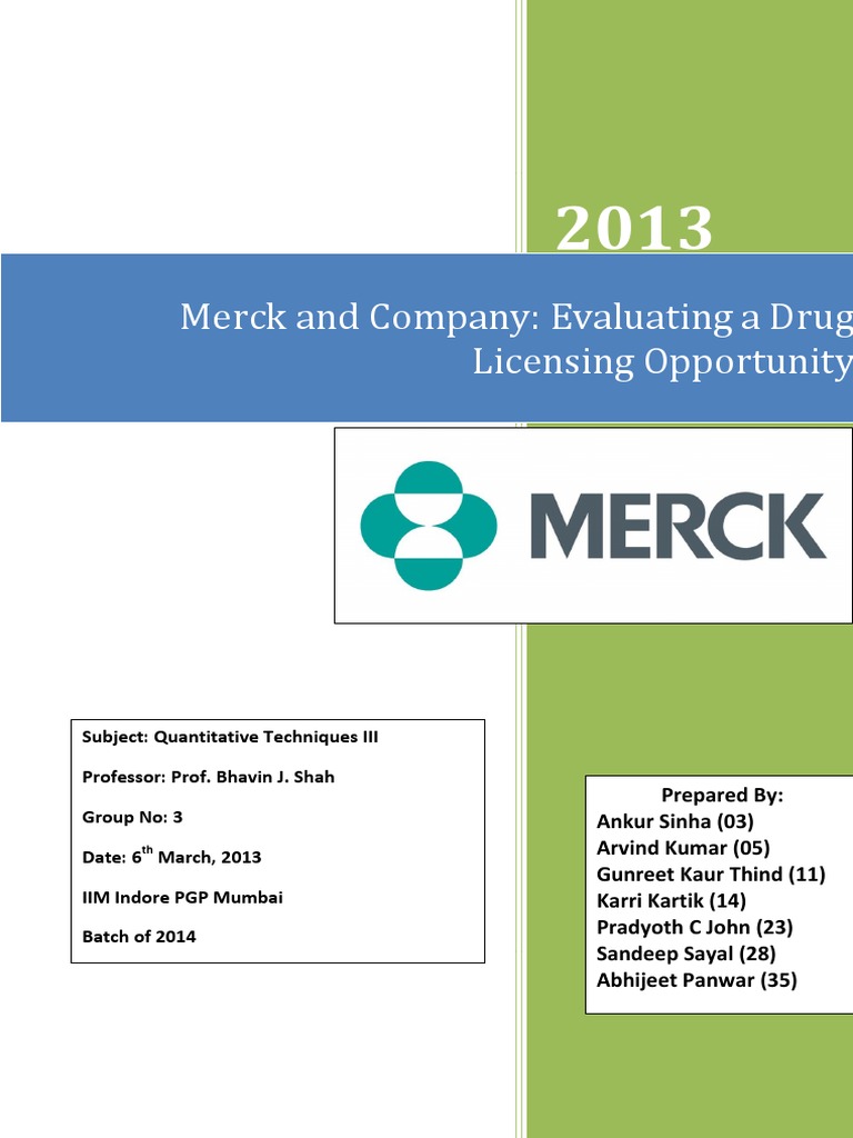 Merck and Company: Evaluating A Drug Licensing Opportunity | PDF ...