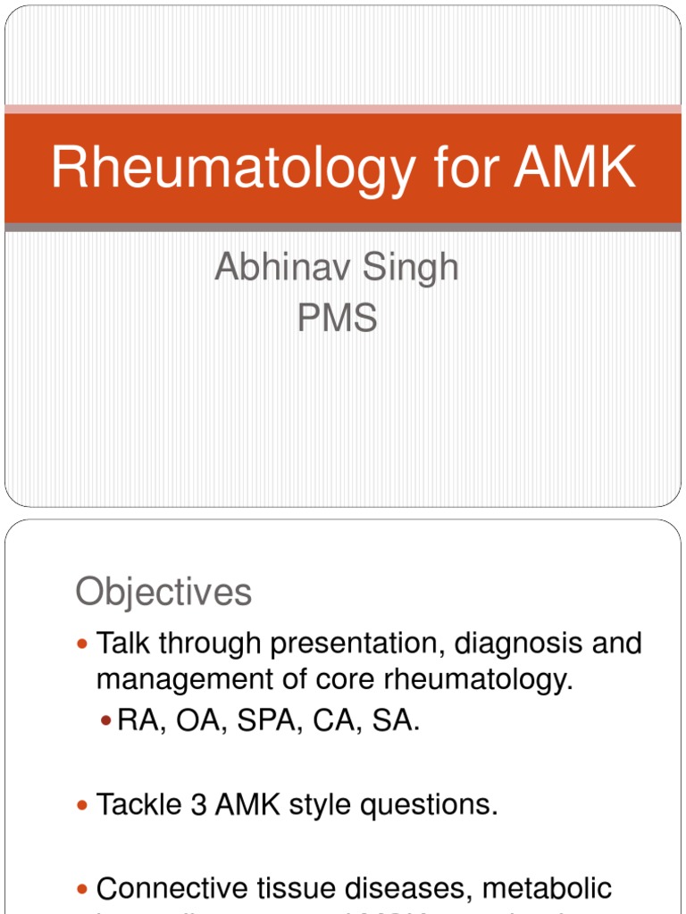 Rheumatology For AMK: Abhinav Singh PMS | PDF | Gout | Musculoskeletal ...