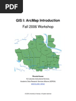 Gis I: Arcmap Introduction: Fall 2006 Workshop