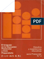 El Lenguaje en La Educación Preescolar y Ciclo Preparatorio (1. y 2.° de E. G. B.)