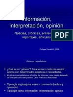 Información, Interpretación, Opinión MENTIRAS Y MEDIOS