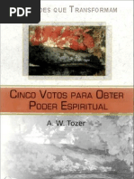 A  W  Tozer - Cinco votos para obter poder espiritual