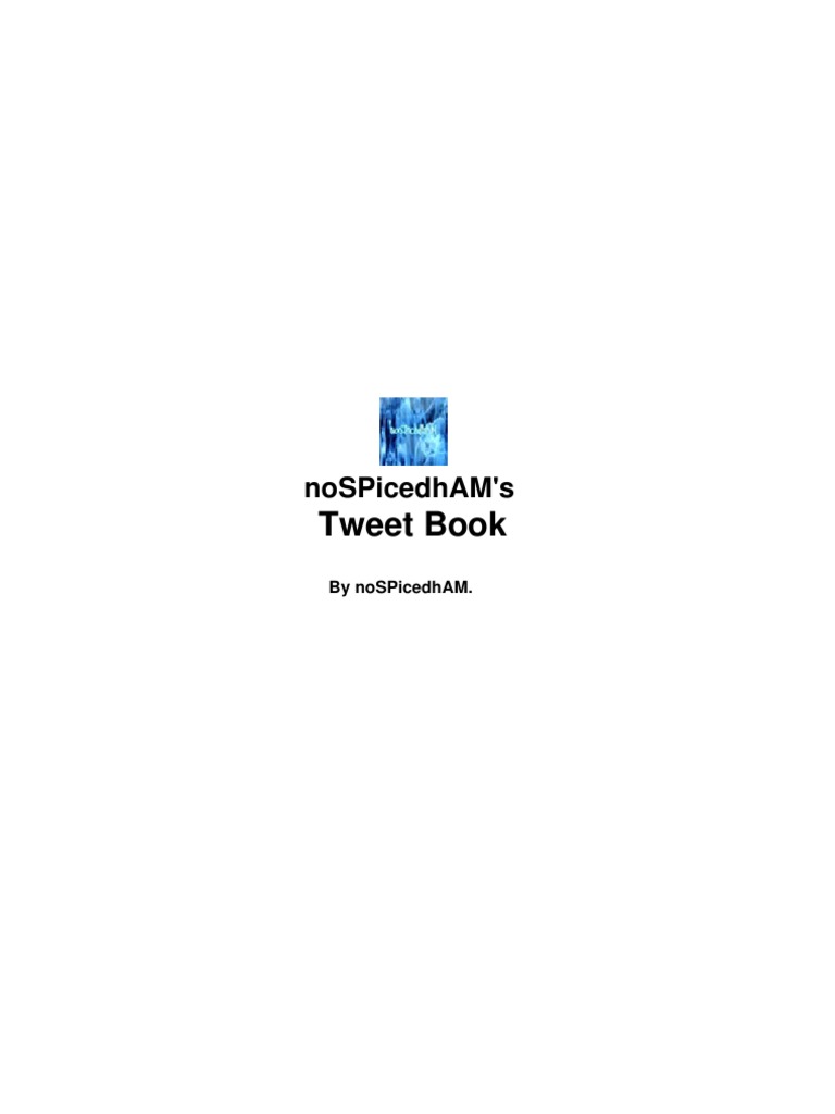 Tweet Book: Nospicedham'S | PDF | Computing And Information Technology