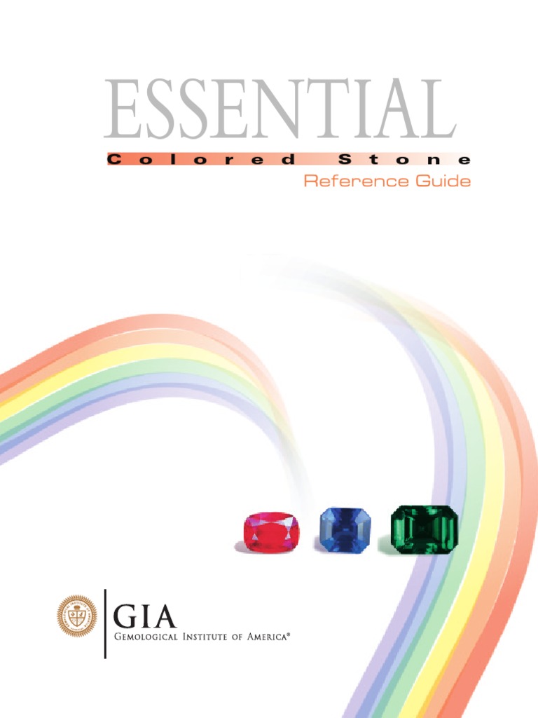 GIA's Colored Stone Essential's Reference Guide | PDF | Gemstone