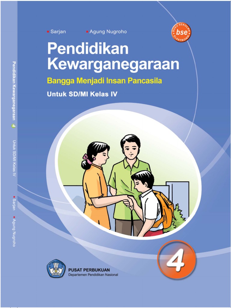 SD Kelas 4 Pendidikan Kewarganegaraan Bangga Menjadi Insan Pancasila