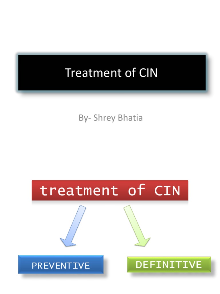 Treatment of CIN | Download Free PDF | Cervical Cancer | Sexual Health