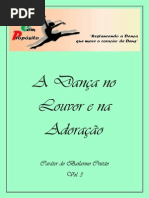 a dança no louvor e na adoração - caráter do bailarino cristão vol.3