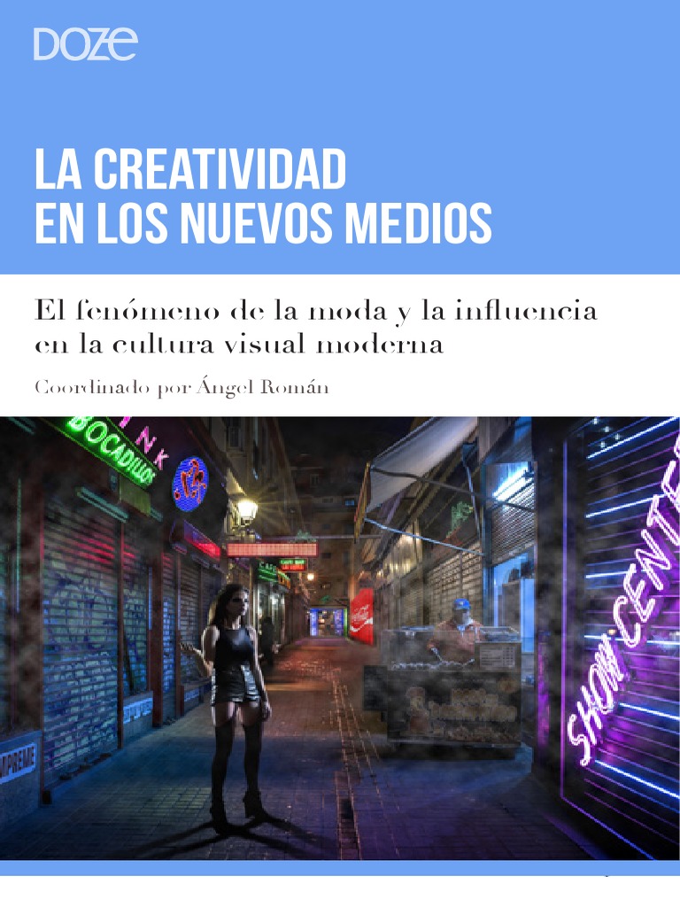 La Creatividad en Los Nuevos Medios El Fenomeno de La Moda y La Influencia en La Cultura Visual Moderna PDF Moda Creatividad imagen
