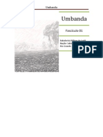Neste fascículo estaremos explorando a Umbanda e seus princípios básicos