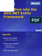 Deep Dive Into The ADO - Net Entity Framework