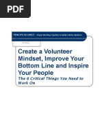 Create a Volunteer Mindset, Improve Your Bottom Line and Inspire Your People