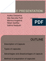 Presentation of Capsule