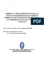 Modelo Y Procedimiento para La Toma de Decisiones de Inversión Sobre El Equipamiento Productivo en Empresas Manufactureras Cubanas