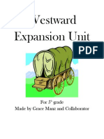 Westward Expansion Unit: For 5 Grade Made by Grace Manz and Collaborator