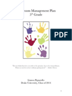 Classroom Management Plan 5 Grade: Linnea Pignatello Drake University, Class of 2014