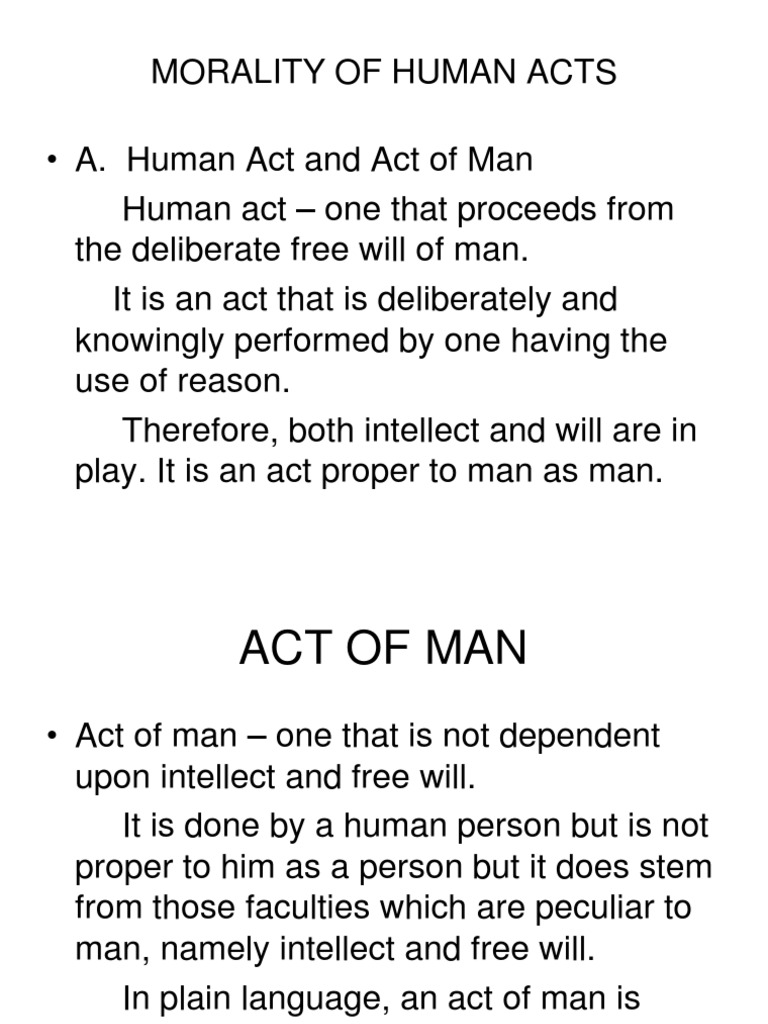 Morality of Human Acts Ethics Powerpoint (1) Morality Free Will