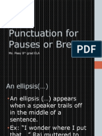punctuation for pauses or breaks