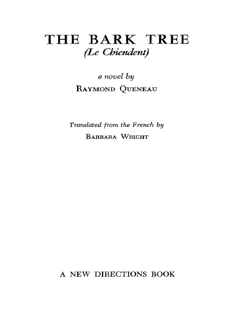 Raymond Queneau Barbara Wright Tr The Bark Tree A K A Witch Grass Le Chiendent 1971 Pdf