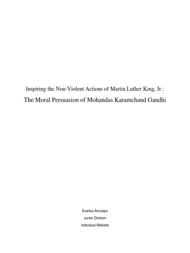 Inspiring The Nonviolent Actions Of Martin Luther King Jr The Moral
