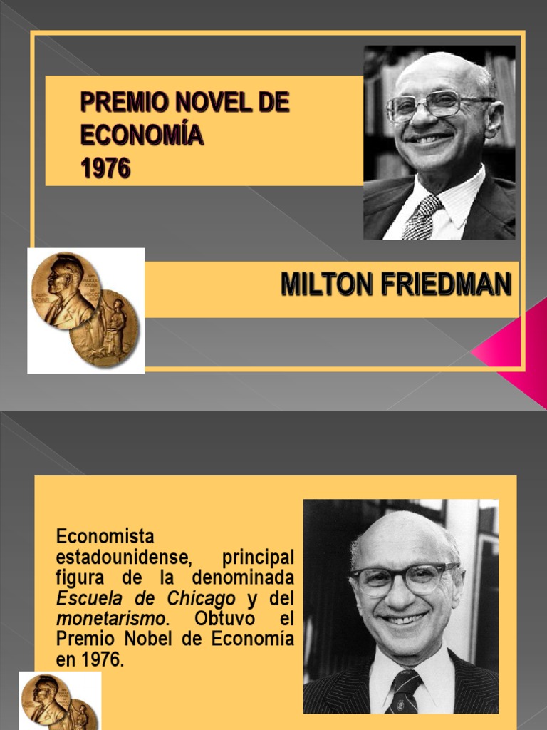 Milton Friedman Premio Nobel Monetarismo Milton Friedman